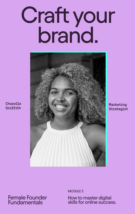 Week 3 - Craft your brand.